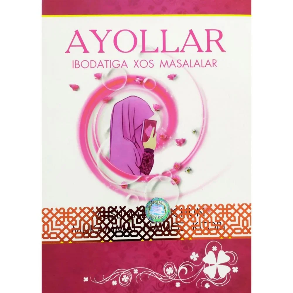 Ayollar ibodatiga xos masalalar